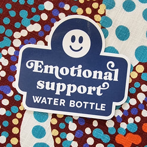 "Emotional support water bottle" - 3" (7.5cm) Sticker - Adulthood Adulting Mumlife Achievement - Water Bottle / Planner / Laptop Label